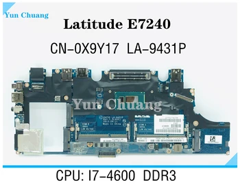 CN-0X9Y17 0X9Y17 VAZ50 LA-9431P Dell Latitude E7240 Laptop Anakart ı5 ı7-4600U CPU DDR3 %100 % Tamamen test Edilmiş