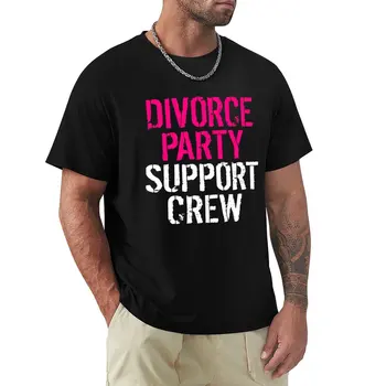 Komik Boşanma Parti Destek Ekibi-Yeni Bölüm Taze Başlangıç T-Shirt kore moda yaz üstleri erkek düz t shirt